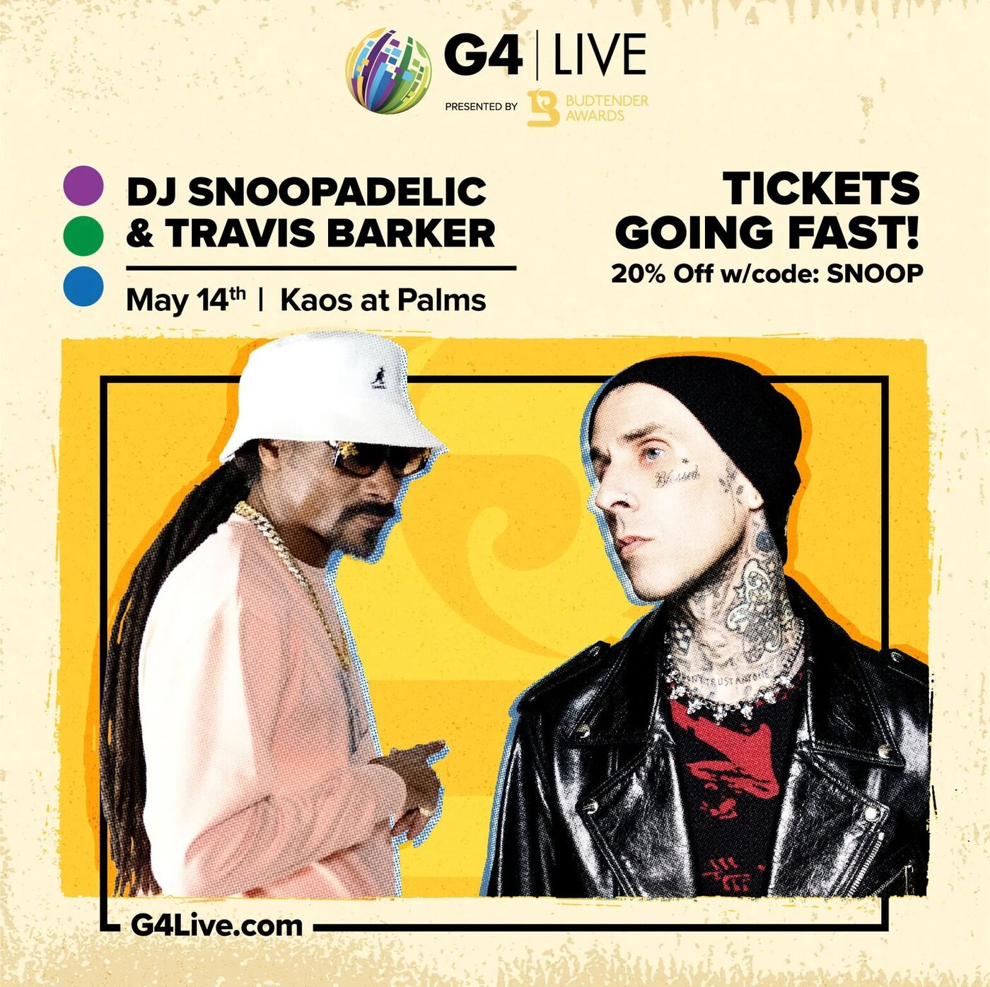 G4 Live: DJ Snoopadelic and Travis Barker, May 14th at Kaos at Palms. 20% off with code SNOOP