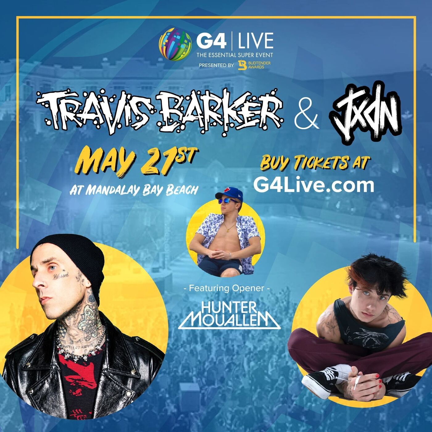 G4 Live: Travis Barker and Jaden, May 21st at Mandalay Bay Beach, featuring opener Hunter Moullen