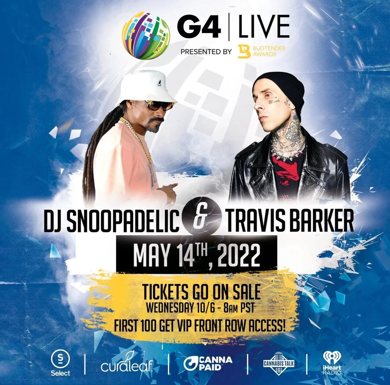 G4 Live: DJ Snoopadelic and Travis Barker, May 14th, 2022. Tickets go on sale Wednesday 10/6, first 100 get VIP front row access