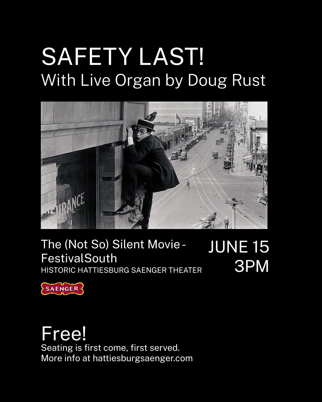 Safety Last! — FestivalSouth, Hattiesburg Saenger Theater