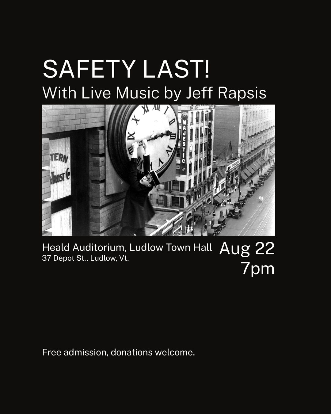 Safety Last! — Heald Auditorium, Ludlow Town Hall