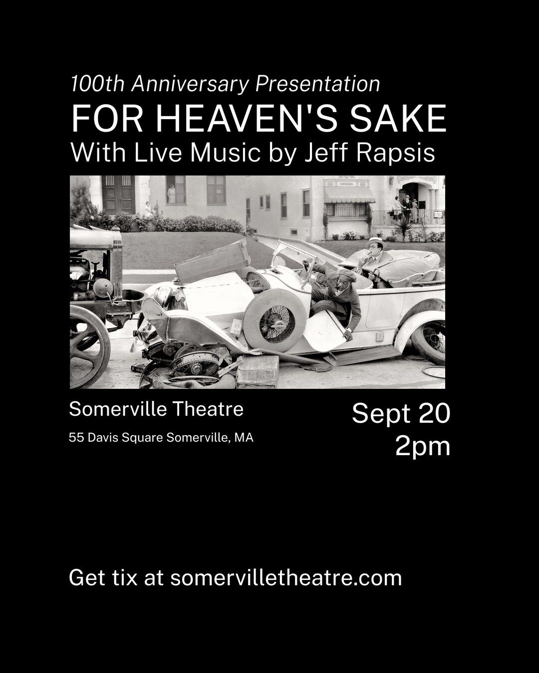 For Heaven's Sake 100th anniversary presentation with live music by Jeff Rapsis, Somerville Theatre, September 20 at 2pm