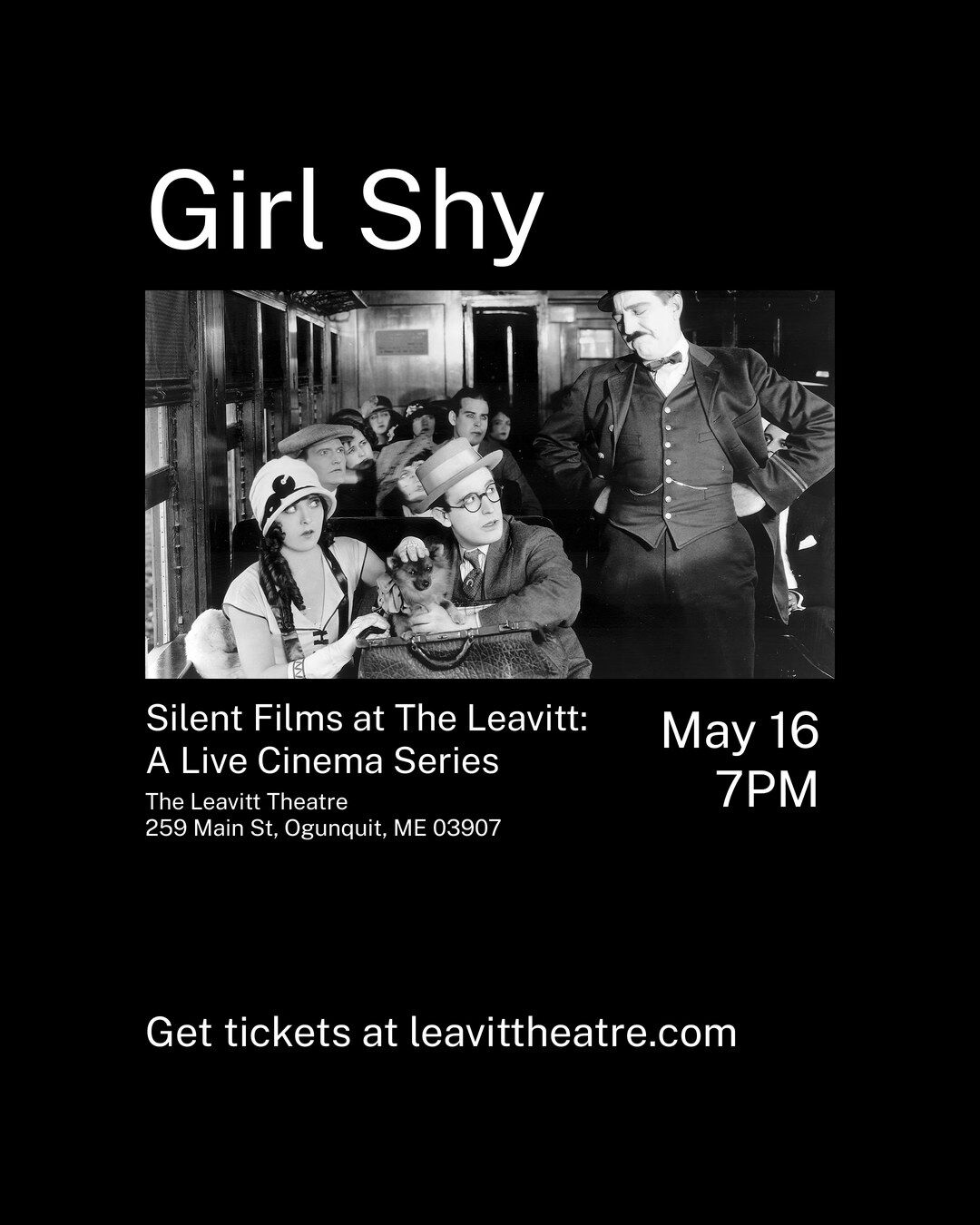 Girl Shy at The Leavitt Theatre's silent film series, Ogunquit, Maine, May 16 at 7pm