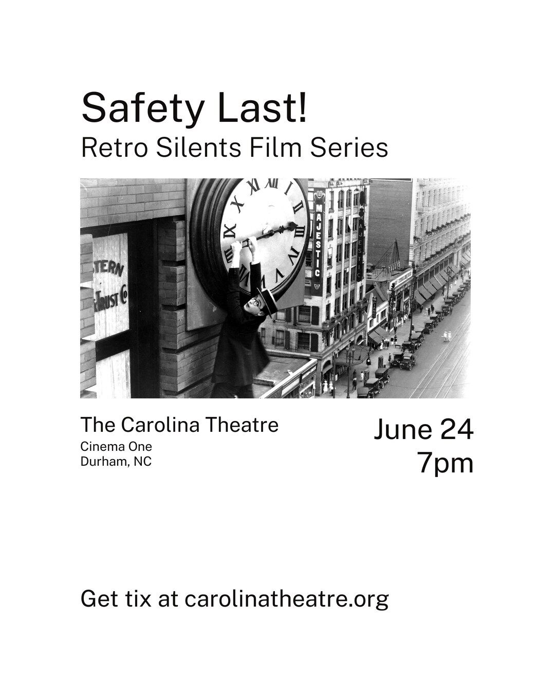 Safety Last! in the Retro Silents Film Series, The Carolina Theatre, Durham, June 24 at 7pm