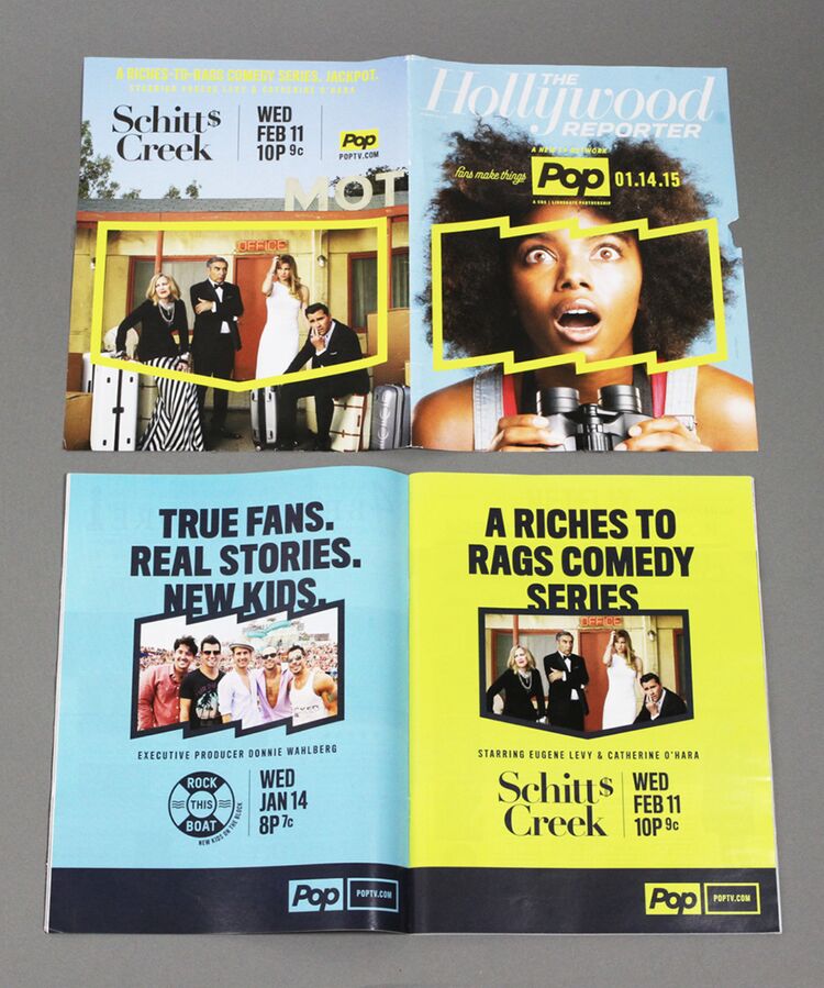 Schitt's Creek and Pop TV print ad spread in The Hollywood Reporter: True fans. Real stories. A riches to rags comedy series