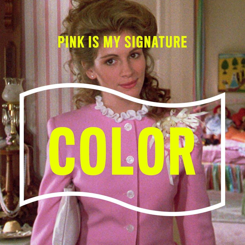 Quote card: Pink is my signature color