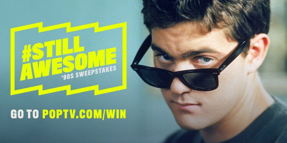 #StillAwesome '90s Sweepstakes banner: go to poptv.com/win